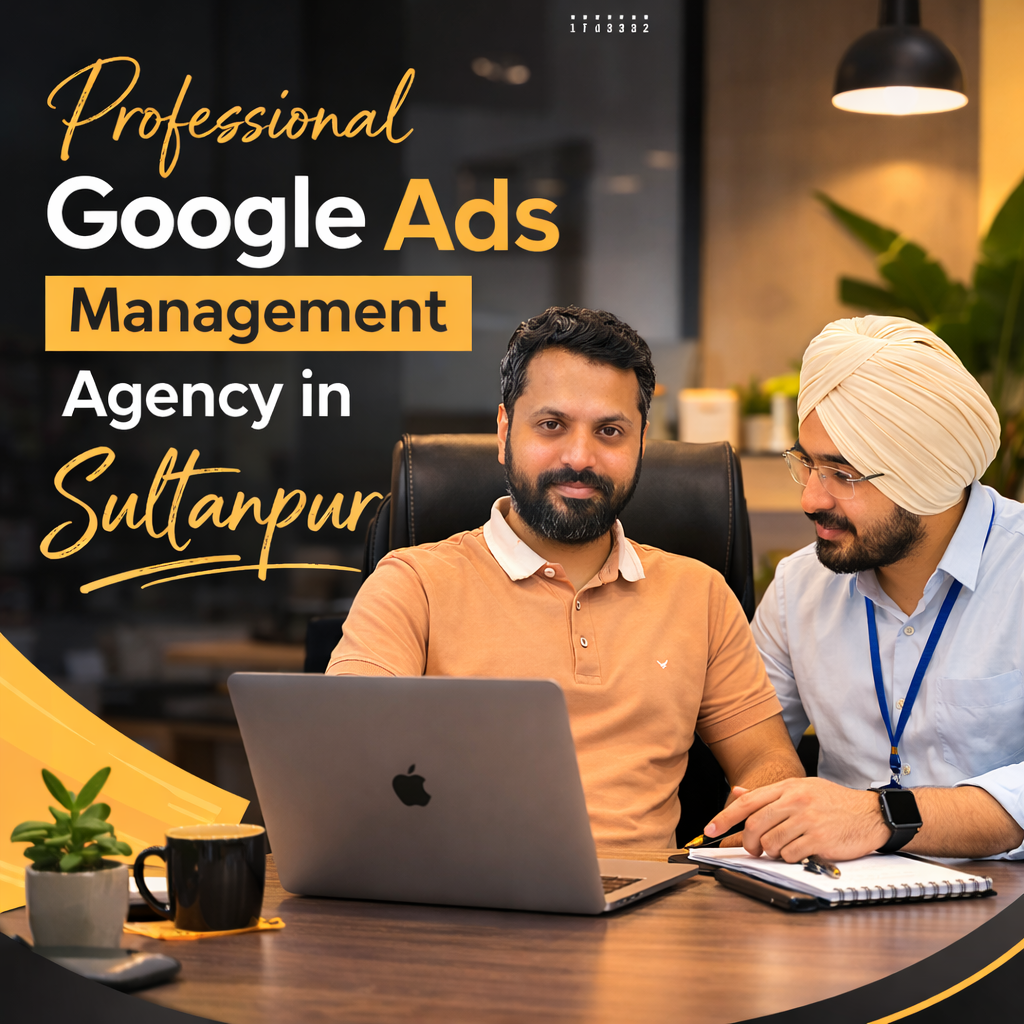 Best Google Ads Agency in Sultanpur